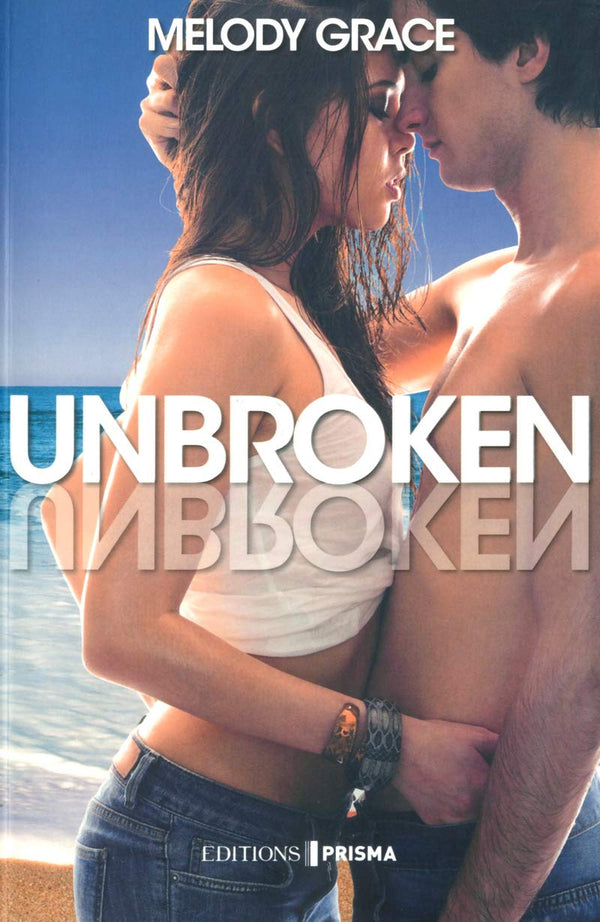 Unbroken - Version française