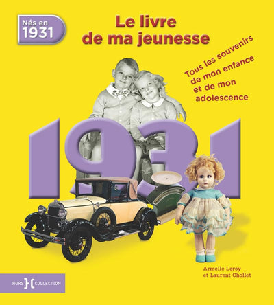 1931, Le Livre de ma jeunesse