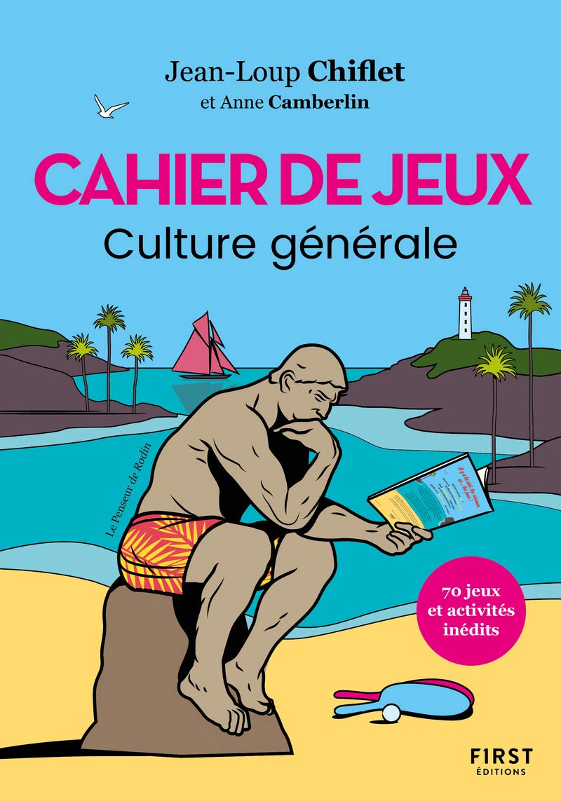 Cahier de jeux spécial culture générale - 75 jeux et activités inédits