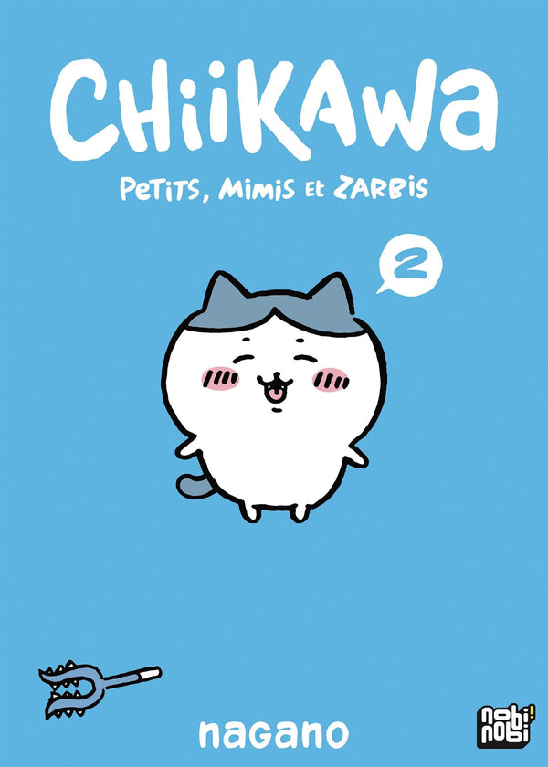 Chiikawa - Petits, mimis et zarbis T02: Petits, mimis et zarbis
