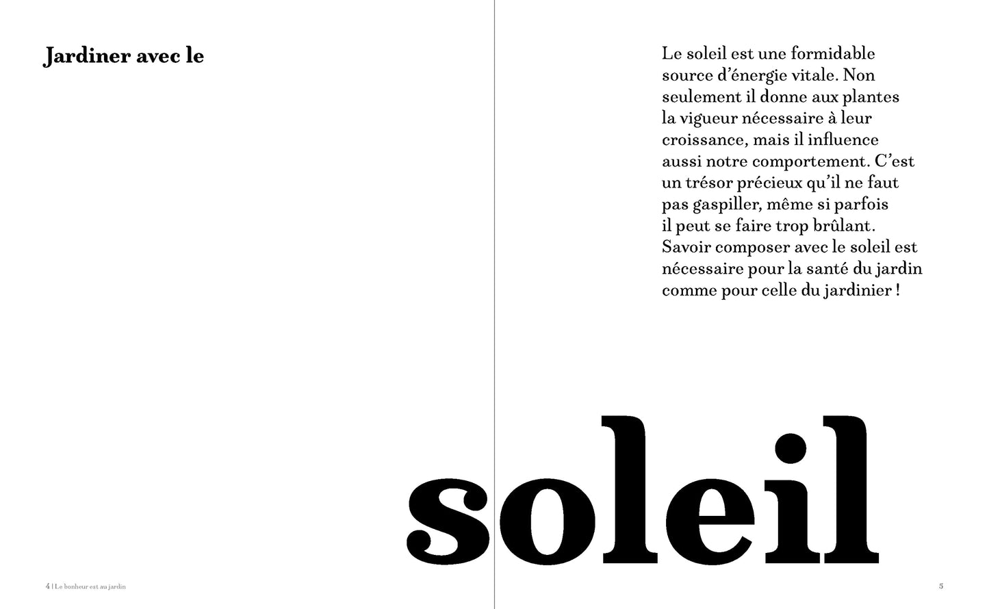 Le bonheur est au jardin: Permaculture, le plus court chemin vers la nature