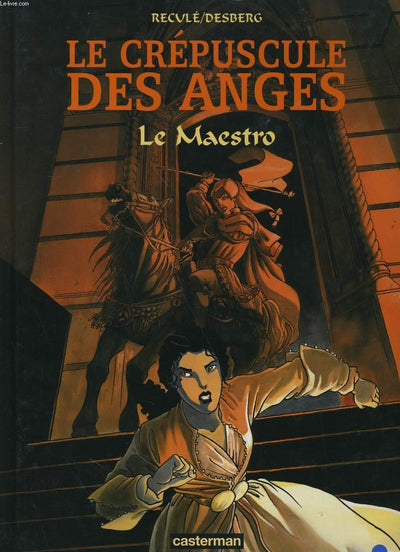 Le Crépuscule des anges, tome 2 : Le maestro
