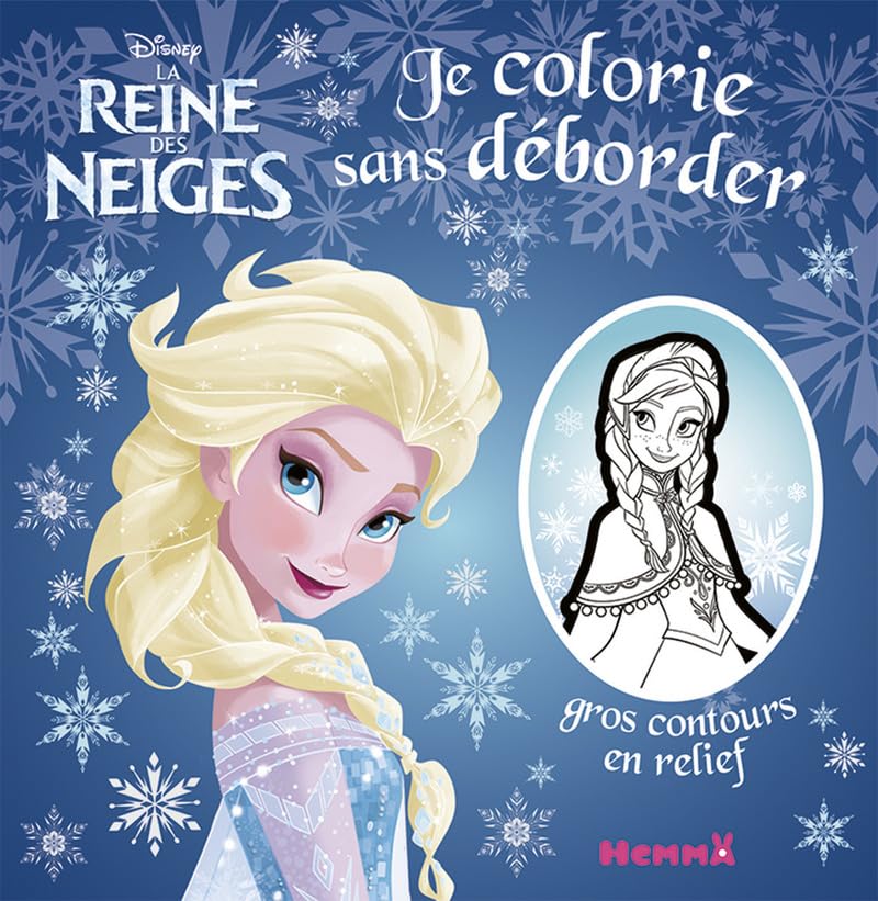 Disney - La Reine des Neiges - Je colorie sans déborder