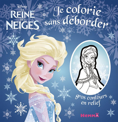 Disney - La Reine des Neiges - Je colorie sans déborder