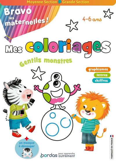 Bravo les maternelles - Mes coloriages, gentils monstres - Moyenne section et Grande section