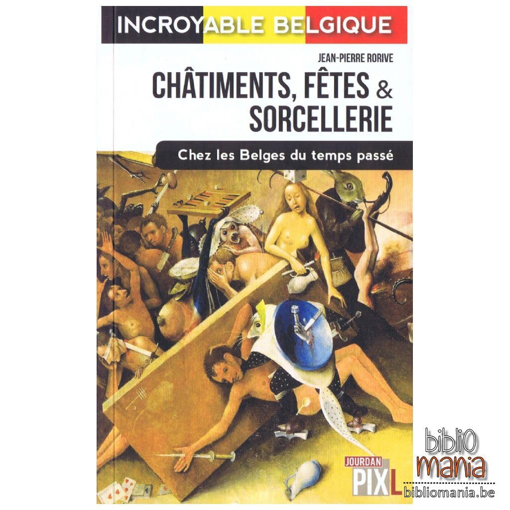 CHATIMENTS, FETES ET SORCELLERIE