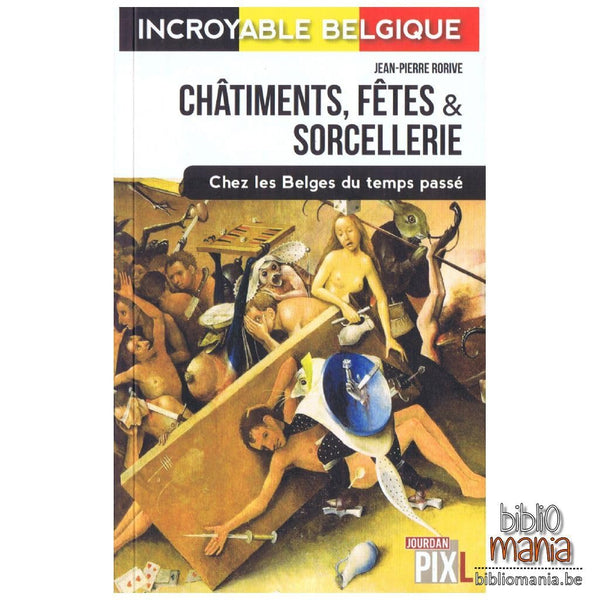 CHATIMENTS, FETES ET SORCELLERIE