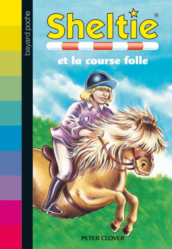 Sheltie, Tome 03: Sheltie et la course folle