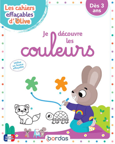 Les cahiers effaçables d'Olive - Je découvre les couleurs