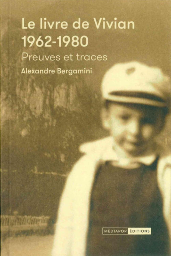 Le livre de Vivian (1962-1980): Preuves et traces du frère