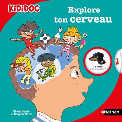Explore ton cerveau - Livre animé Kididoc dès 6 ans