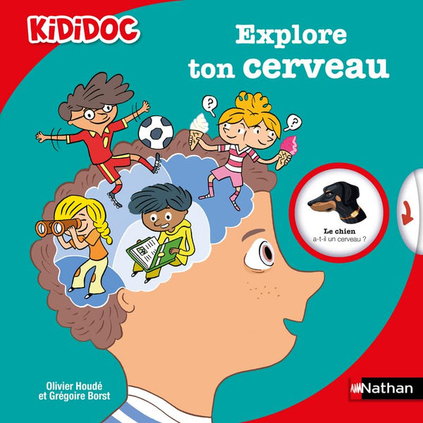 Explore ton cerveau - Livre animé Kididoc dès 6 ans