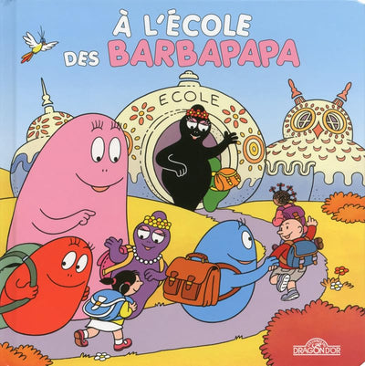 A l'école des Barbapapa - Livre animé avec flaps - Dès 3 ans