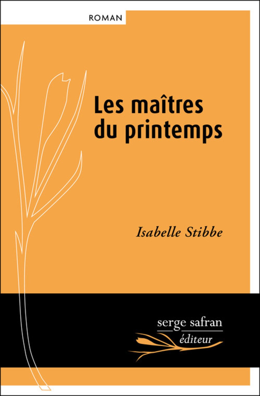 Les Maîtres du printemps