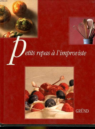 Petits Repas A L'Improviste