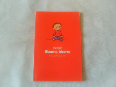 Bizarre, bizarre