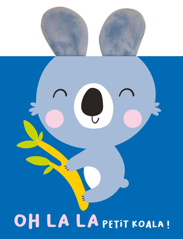 MES ALBUMS CÂLINS - OH LA LA PETIT KOALA !