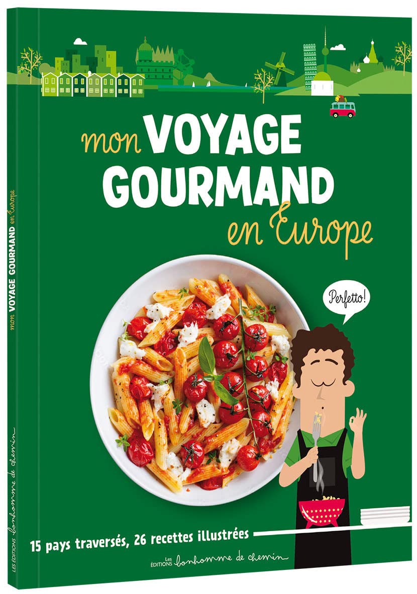 Voyage gourmand en Europe