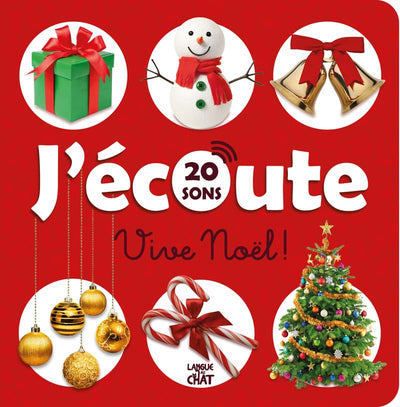 L'imagier qui parle - J'écoute Vive Noël ! - Imagier sonore - Éveil - 18 mois