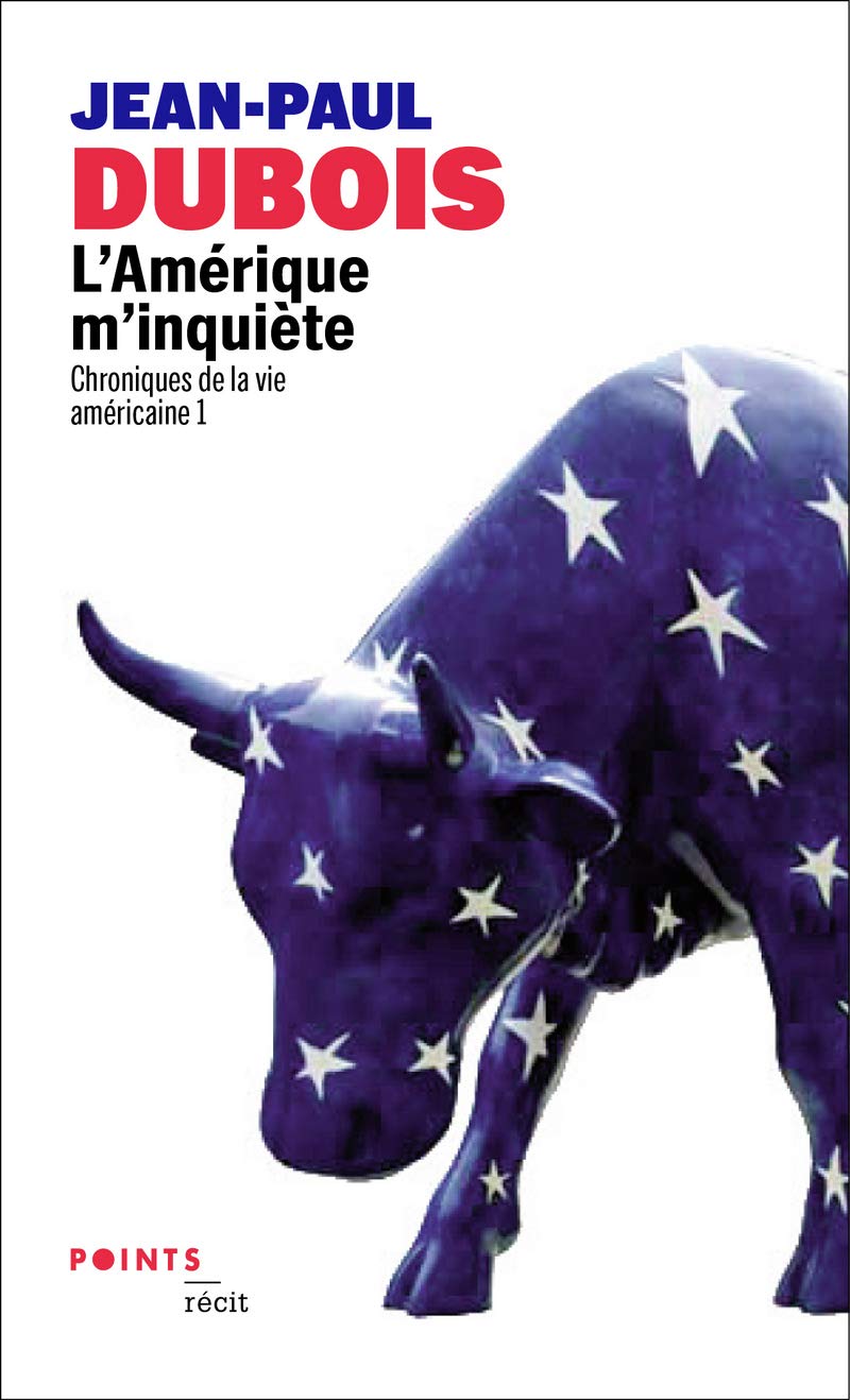 L'Amérique m'inquiète , tome 1: Chroniques de la vie américaine 1