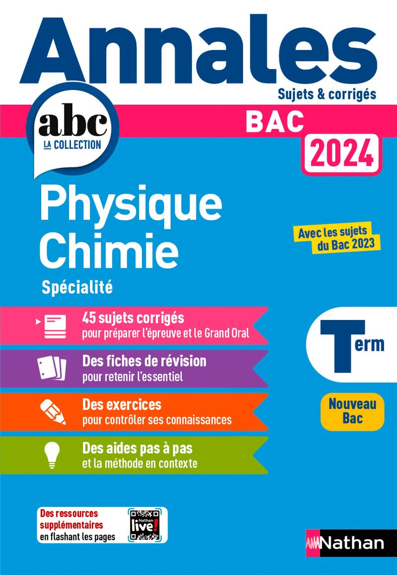 Annales ABC du BAC 2024 - Physique-Chimie Tle - Sujets et corrigés - Enseignement de spécialité Terminale - Epreuve finale