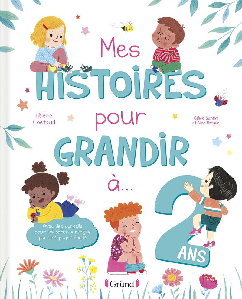 Mes histoires pour grandir à 2 ans – Album relié – À partir de 2 ans