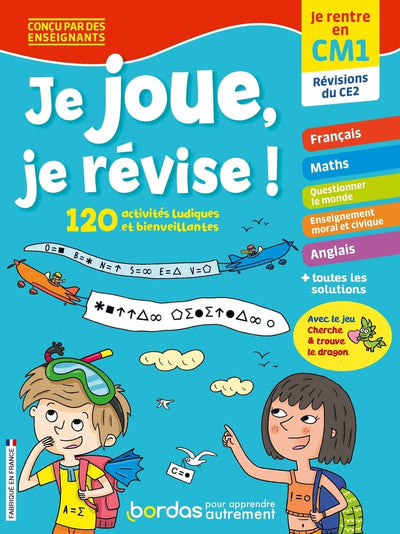 Je joue, je révise - Je rentre en CM1 - Cahier de vacances