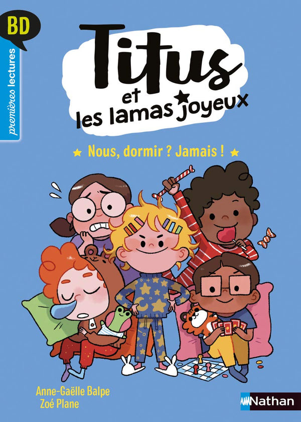 Titus et les lamas joyeux - Nous, dormir ? Jamais ! - Premières lectures BD - Dès 6 ans (4)