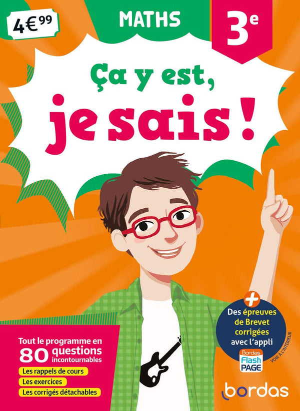 Ça y est, je sais ! - Maths 3e