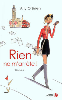 Rien ne m'arrête!