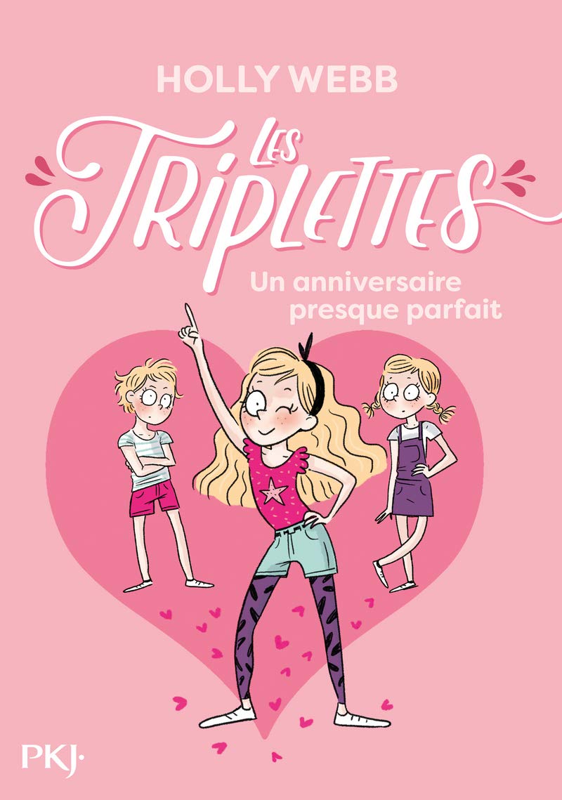 Les triplettes - tome 02 : Un anniversaire presque parfait