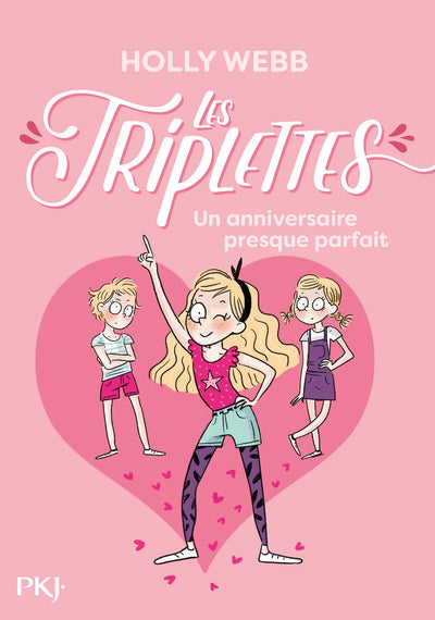Les triplettes - tome 02 : Un anniversaire presque parfait