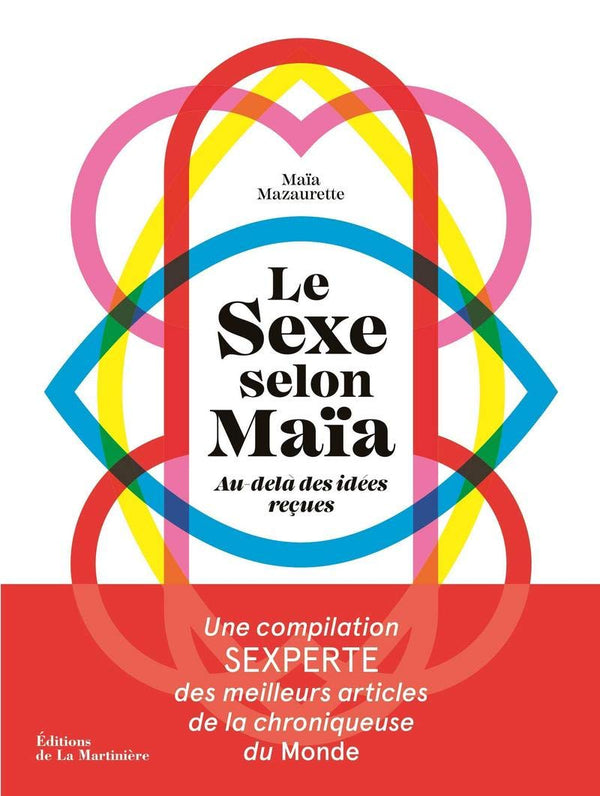 Le Sexe selon Maïa: Au-delà des idées reçues