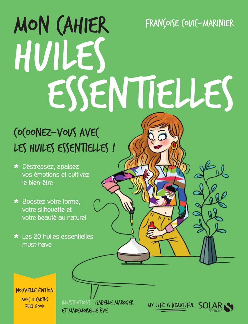 Mon cahier Huiles essentielles