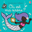 Où est ma sirène ? - Les tout-doux Usborne