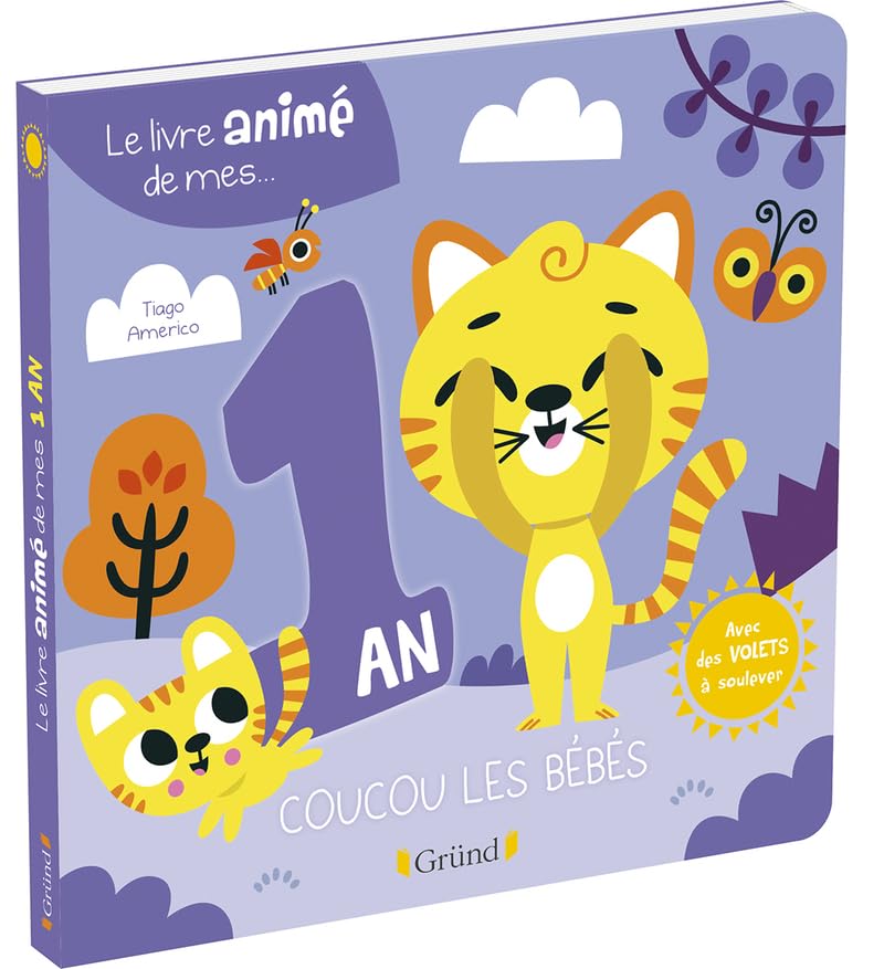 Le livre animé de mes 1 an – Livre à rabats – À partir de 1 an