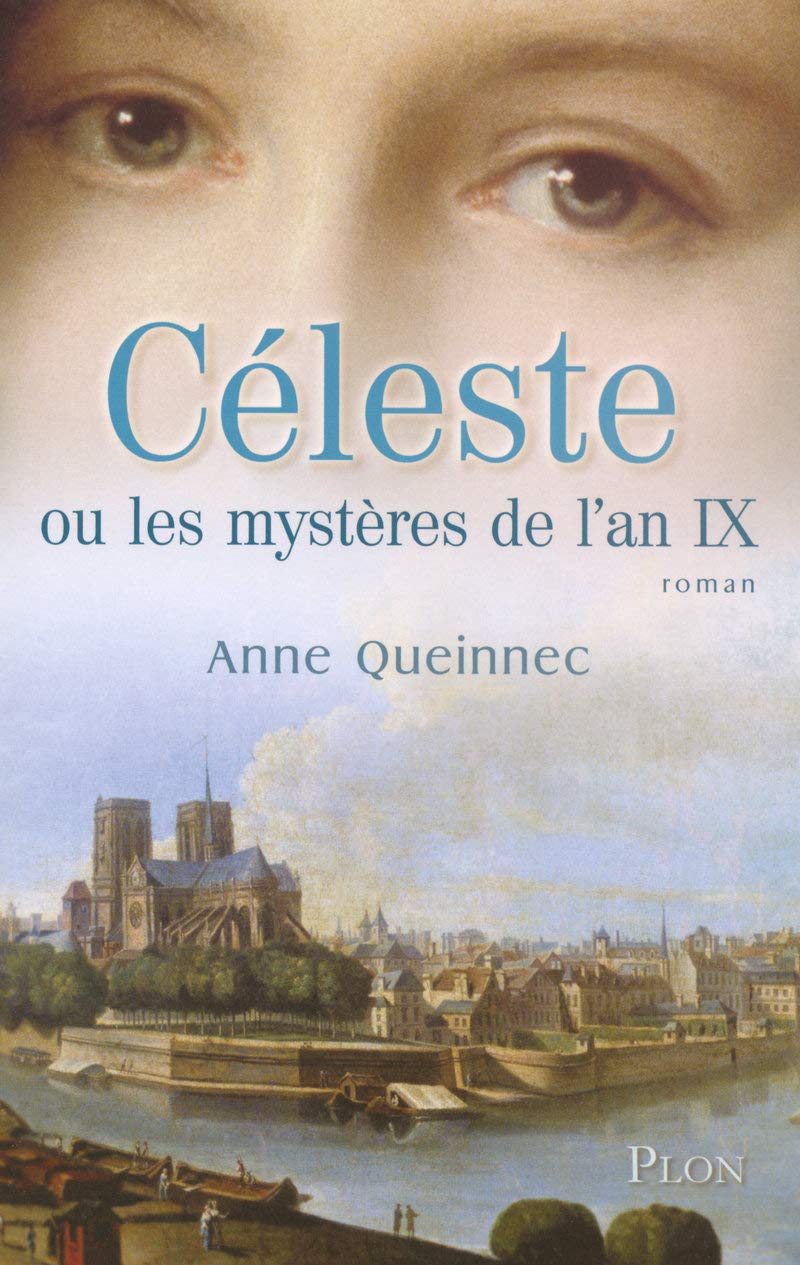 Céleste: ou les mystères de l'an IX