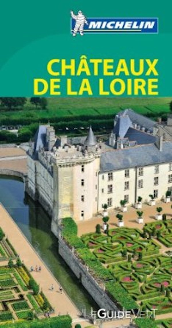 GUIDE VERT CHATEAUX DE LA LOIRE