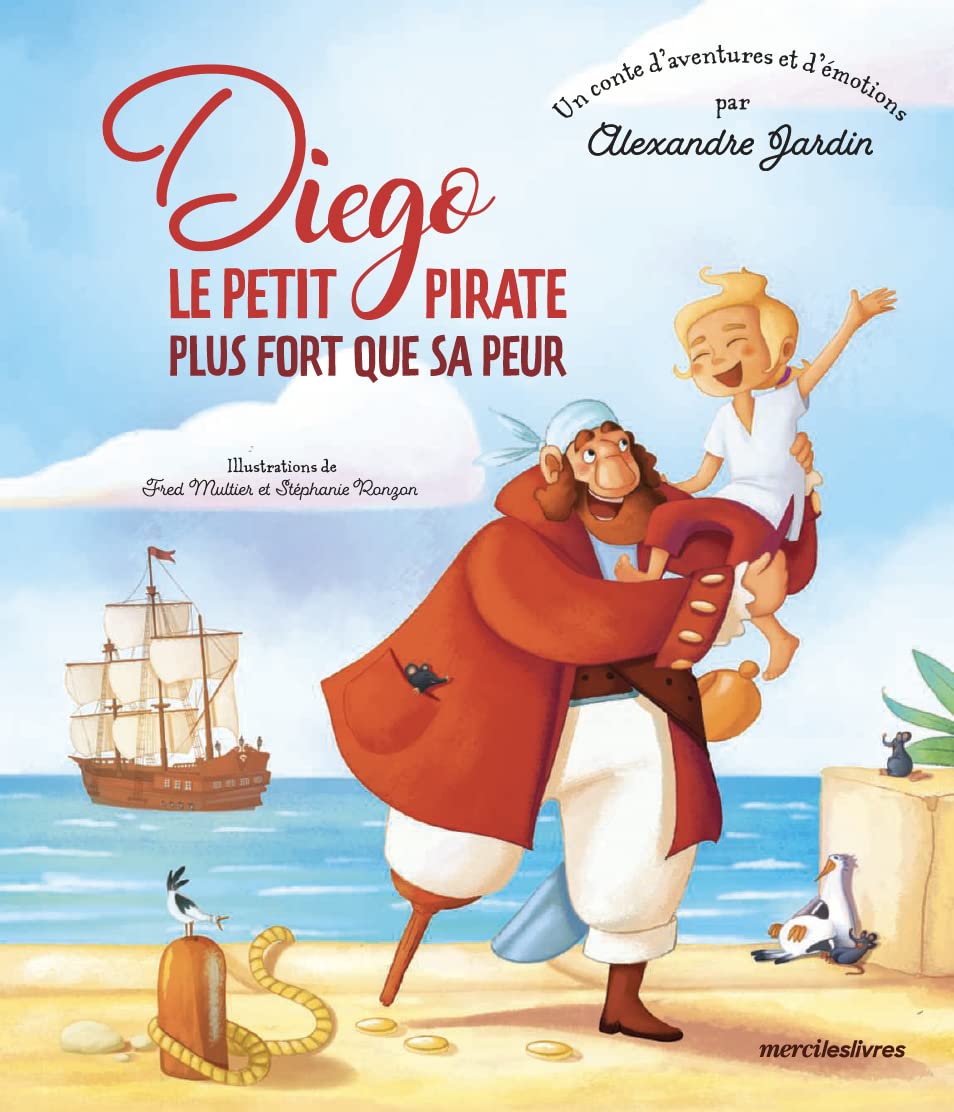 Diego Le petit pirate plus fort que sa peur