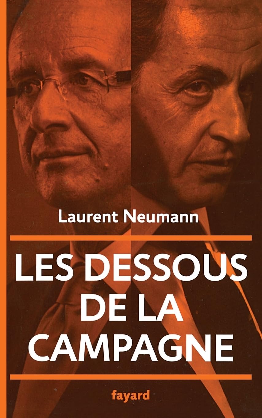 Les dessous de la campagne présidentielle