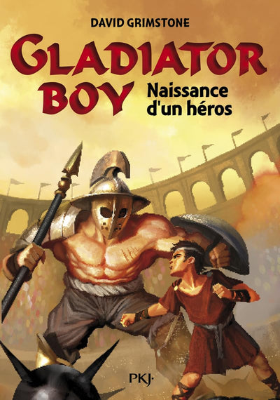 1. Gladiator Boy : Naissance d'un héros