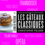 Les Gâteaux classiques