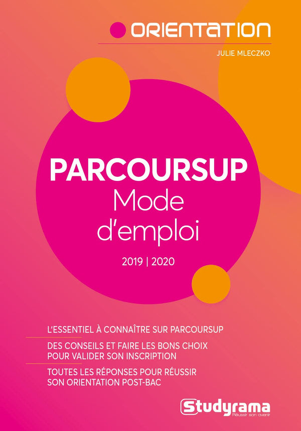 Parcoursup Mode d'emploi: 2019-2020