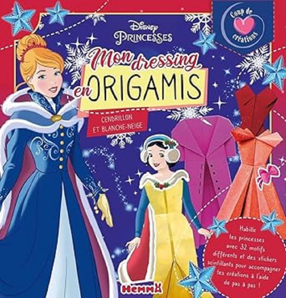 Disney Princesses - Coup de Cœur Créations - Mon dressing en origamis - Pochette mode et origamis - Dès 5 ans