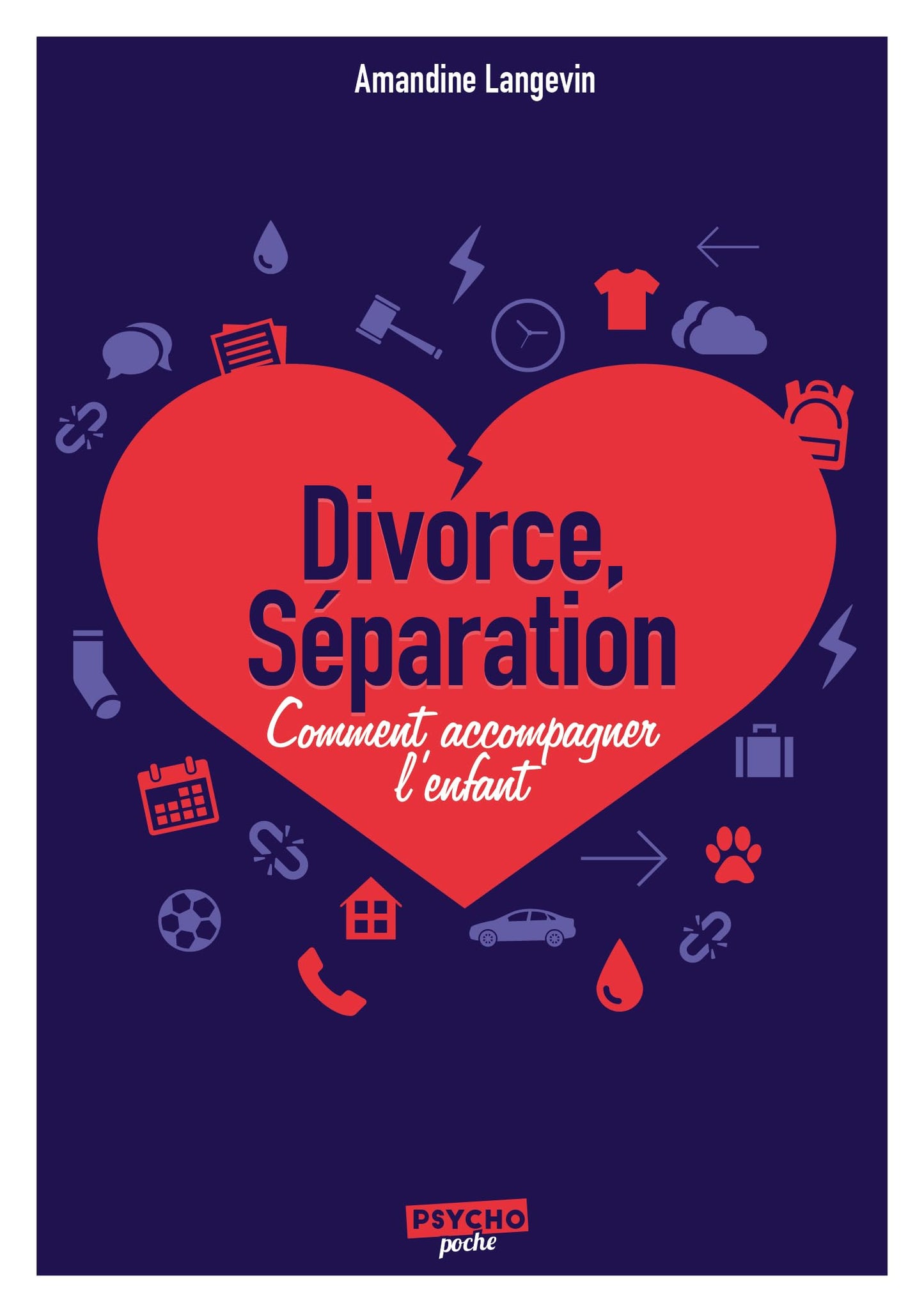 Divorce, séparation: Comment accompagner l'enfant