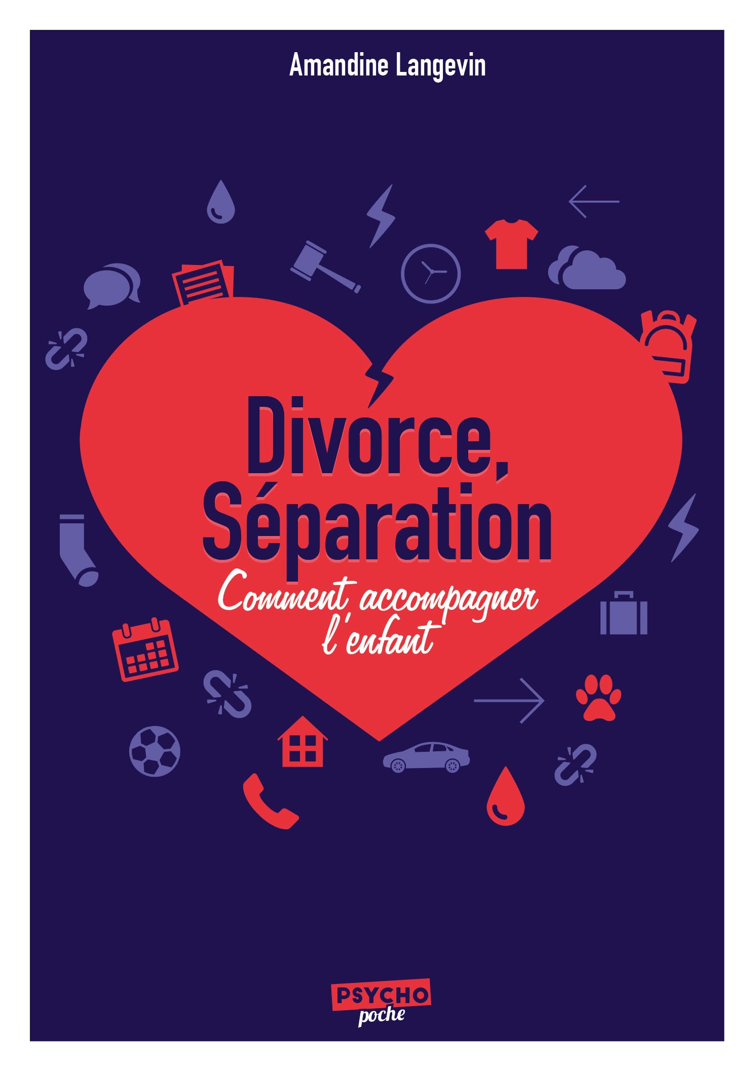 Divorce, séparation: Comment accompagner l'enfant