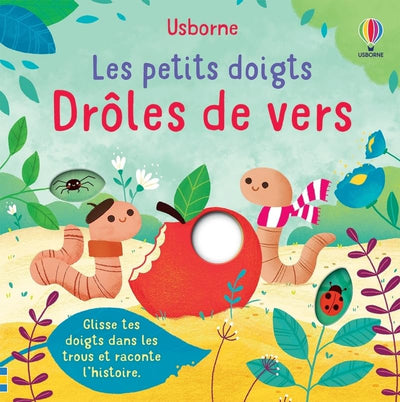 Drôles de vers - Les petits doigts