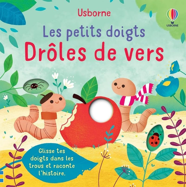 Drôles de vers - Les petits doigts