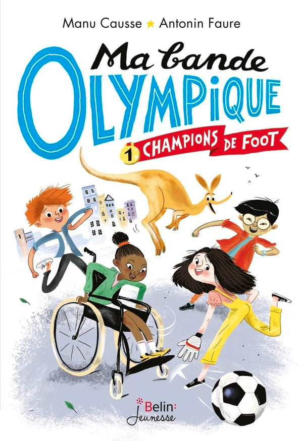Champions de foot - Ma bande olympique T1