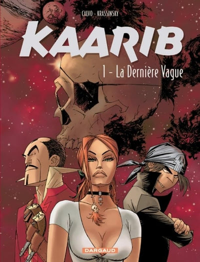 Kaarib, tome 1 : La dernière vague